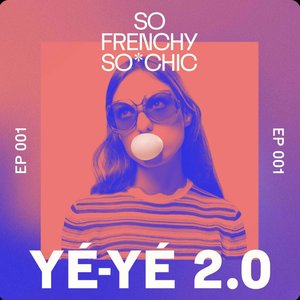 YÉ-YÉ 2.0 - EP