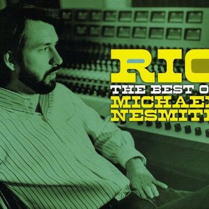 Rio: The Best Of Michael Nesmith