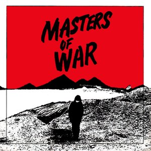 Masters of War / Another Light Goes Out