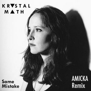 Same Mistake (Amicka Remix)
