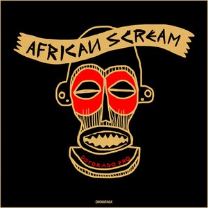 African Scream