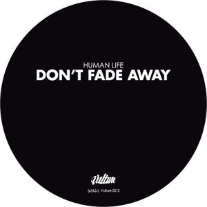 Don't Fade Away - Single