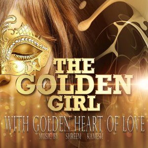 The Golden Girl with Golden Heart of Love