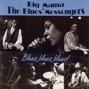Imagem de 'Big Mama & The Blues Messengers'
