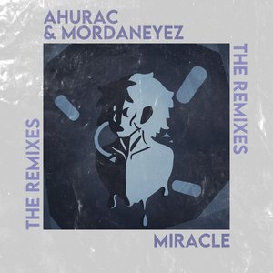 Miracle (Remixes) - EP