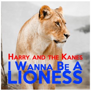 I Wanna be a Lioness - Single