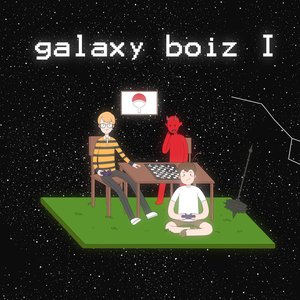 Galaxy Boiz I