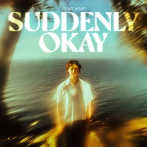 Suddenly Okay - EP