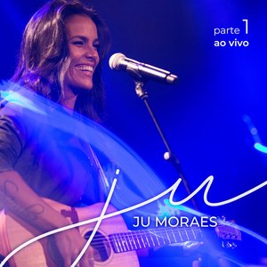 Ju, Pt. 1 (Ao Vivo)