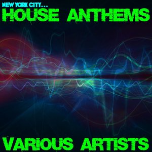 New York City House Anthems