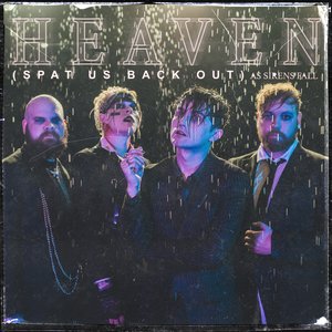 heaven (spat us back out) - Single