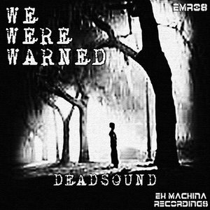 We Were Warned EP