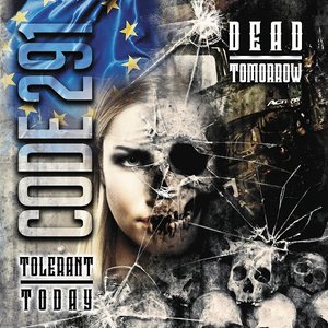 Tolerant Today, Dead Tomorrow