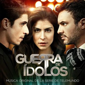 Música Original de la Serie de Telemundo "Guerra de Ídolos"