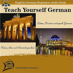 Teach Yourself German (English-German Beginners Audio Book)