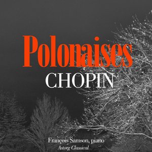 Chopin : Polonaises (Highlights)