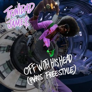 Off With His Head (Paris Freestyle) - Single