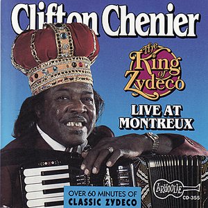 The King Of Zydeco Live At Montreux, Switzerland