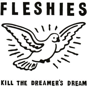 Kill the Dreamers Dream