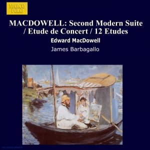 Image for 'MACDOWELL: Second Modern Suite / Etude de Concert / 12 Etudes'