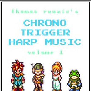 Chrono Trigger Harp Music Volume 1