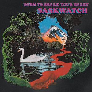 Born To Break Your Heart