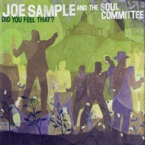 Image for 'Joe Sample and the Soul Committee'