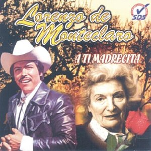 Lorenzo De Monteclaro - A Ti Madrecita