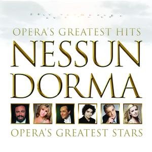 Nessun Dorma - Opera's Greatest Hits