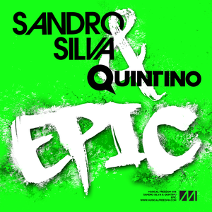 Sandro Silva & Quintino - Epic - Zortam Music