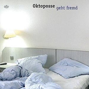 Oktoposse geht fremd