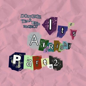 DONGKIZ Year End Project Song 'It's All Right Part.2'