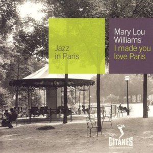 Jazz in Paris: I Made You Love Paris