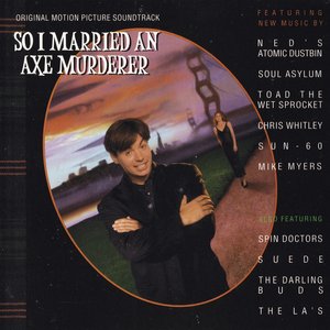 So I Married An Axe Murderer (Original Motion Picture Soundtrack)