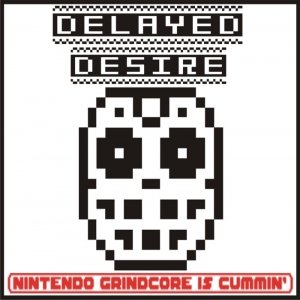 Nintendo Grindcore Is Cummin'