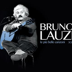 Bruno Lauzi - Le Più Belle Canzoni - Zortam Music