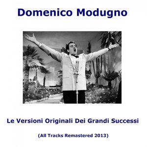 Le versioni originali dei grandi successi (All Tracks Remastered)