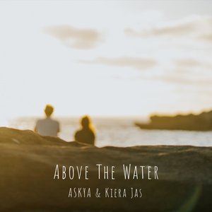 Above the Water - Single
