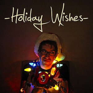 Holiday Wishes - Single