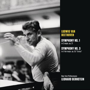 Beethoven: Symphonies Nos. 1 & 3 "Eroica"