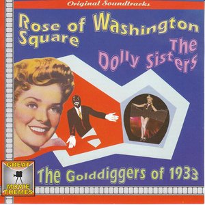 Rose Of WashingtonThe Dolly SistersThe Golddiggers Of 1933