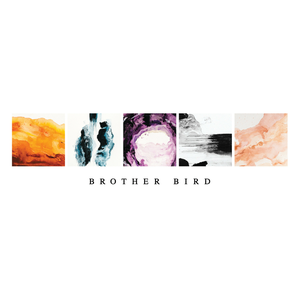 Brother Bird - Brother Bird - Zortam Music