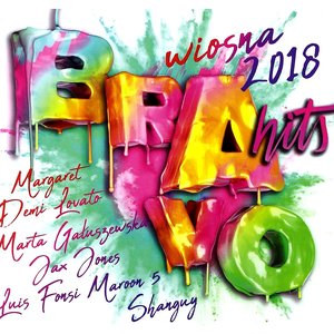 Bravo Hits Wiosna 2018