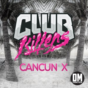 Cancun X - Single