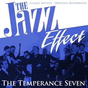 The Jazz Effect - The Temperance Seven