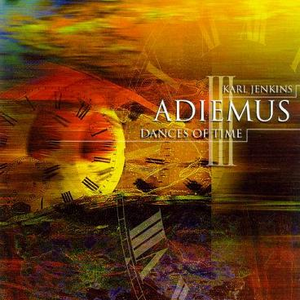 Adiemus - Adiemus III - Dances Of Time [UK] - Zortam Music
