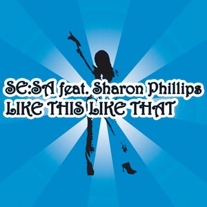 Like This Like That (feat. Sharon Phillips)