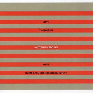 Mayo Thompson with Sven-Åke Johansson Quintett 的头像