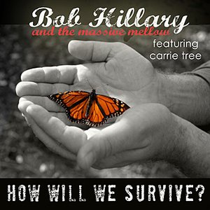 How Will We Survive?