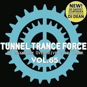 Tunnel Trance Force Vol. 65